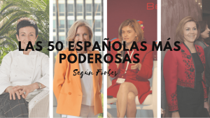 Las 50 españolas más poderosas según Forbes